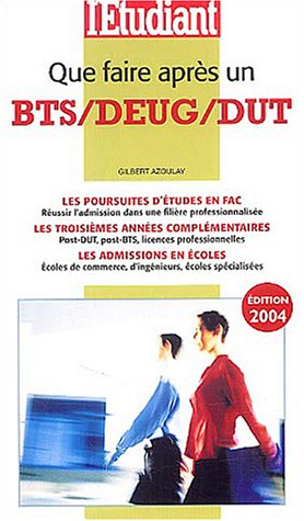 Que faire après un BTS, DEUG, DUT : les poursuites d'études en fac, les troisièmes années complément