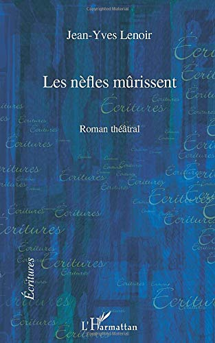 Les nèfles mûrissent