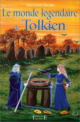 Le monde légendaire de Tolkien