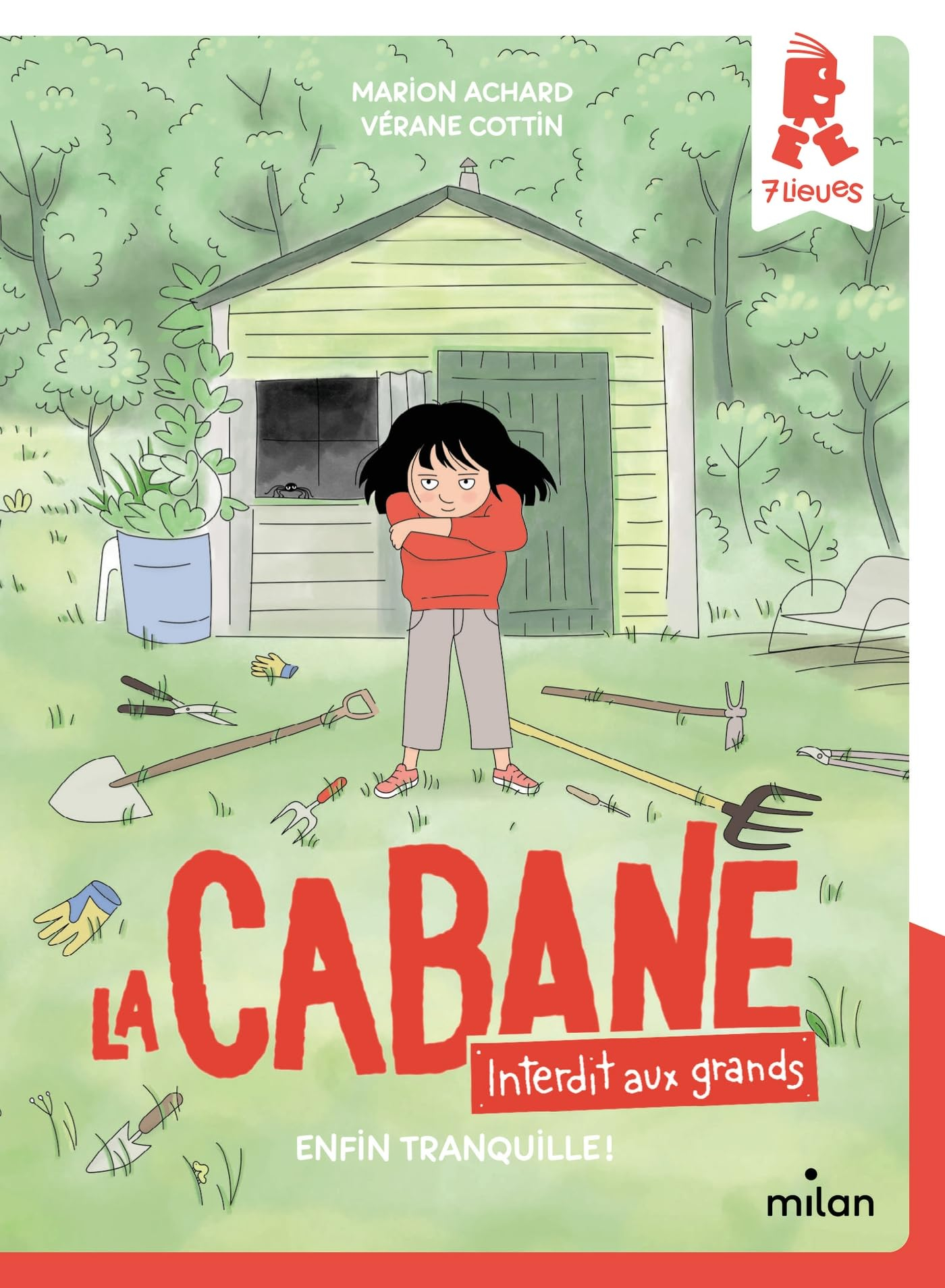 La cabane, interdit aux grands. Enfin tranquille !