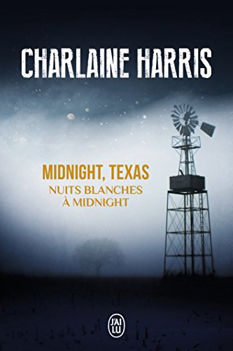 Midnight, Texas. Vol. 3. Nuits blanches à Midnight