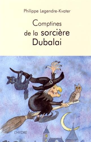 Comptines de la sorcière Dubalai