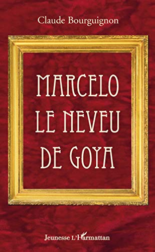 Marcelo, le neveu de Goya