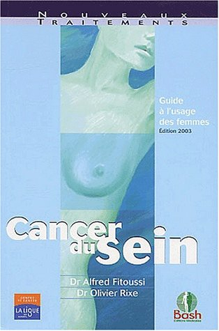 Cancer du sein : guide à l'usage des femmes