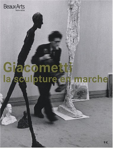 Giacometti, la sculpture en marche