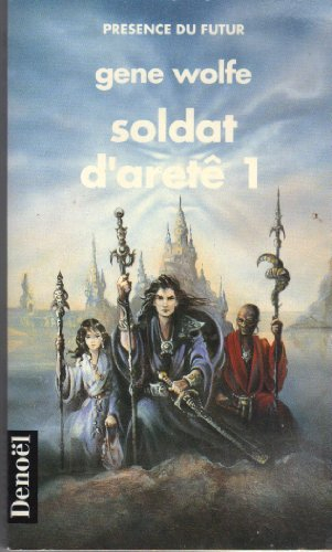 Soldat d'aretê. Vol. 1