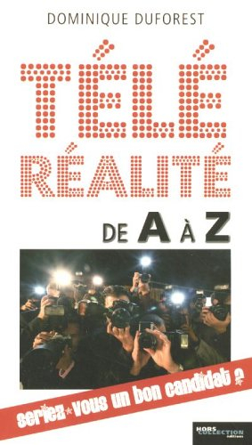 Téléréalité : de A à Z