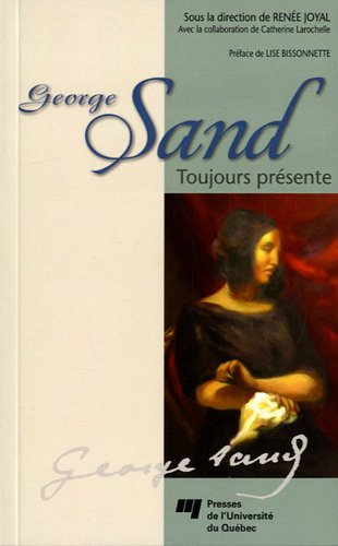 George Sand : Toujours présente
