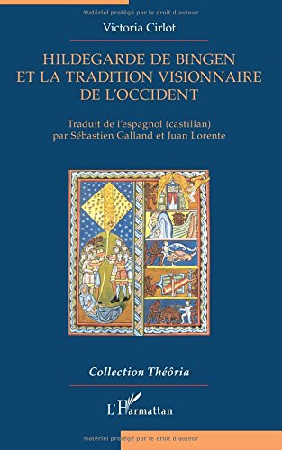 Hildegarde de Bingen et la tradition visionnaire de l'Occident