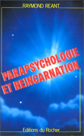 Parapsychologie et réincarnation