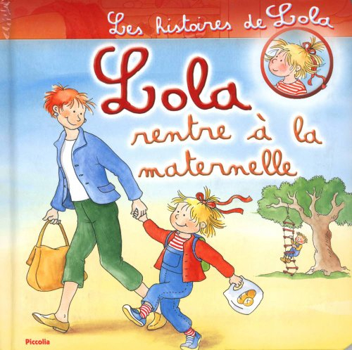 Lola rentre à la maternelle