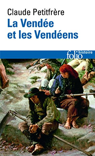 La Vendée et les Vendéens