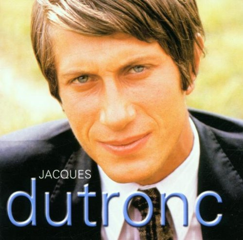 PENSEES ET REPLIQUES JACQUES DUTRONC