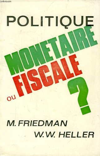 politique monétaire ou politique fiscale