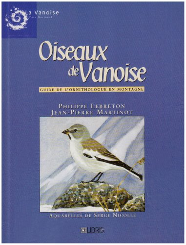 oiseaux de vanoise - guide de l'ornithologue en montagne
