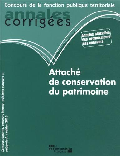 Attaché de conservation du patrimoine : concours externe, concours interne, troisième concours : cat