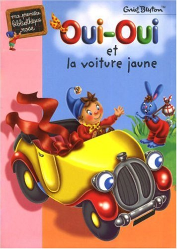 Oui-Oui et la voiture jaune