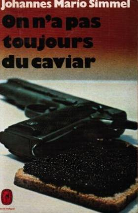 On n'a pas toujours du caviar