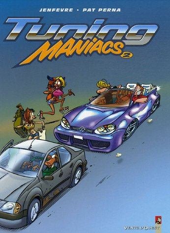 Tuning maniacs. Vol. 2