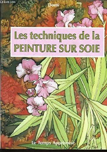 Les techniques de la peinture sur soie