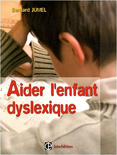 Aider l'enfant dyslexique