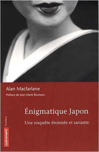 Enigmatique Japon : une enquête étonnée et savante