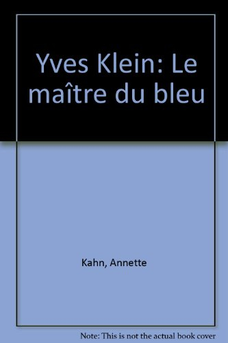 Yves Klein, le maître du bleu