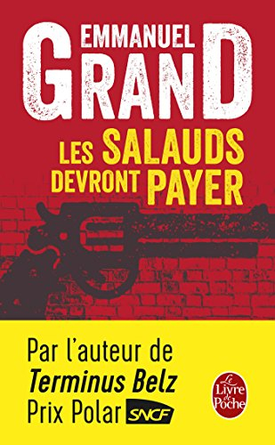 Les salauds devront payer