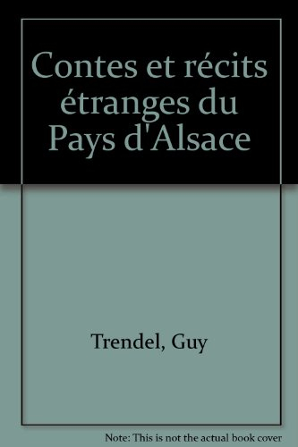 Contes et récits étranges du pays d'Alsace