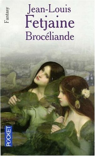 Le pas de Merlin. Vol. 2. Brocéliande