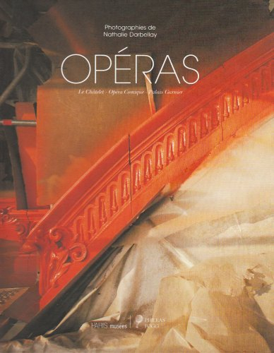Opéra : Le Châtelet, Opéra-Comique, Palais Garnier : crypte de Notre-Dame-de-Paris, 29 mai-22 septem