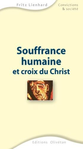 Souffrance humaine et croix du Christ