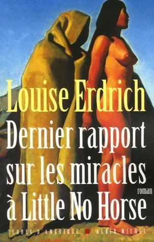 Dernier rapport sur les miracles à Little No Horse