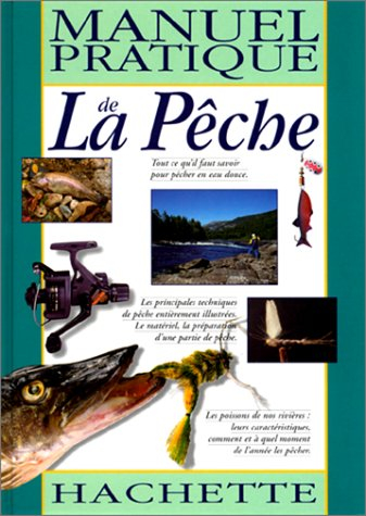 Manuel pratique de la pêche