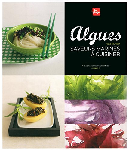 Algues : saveurs marines à cuisiner