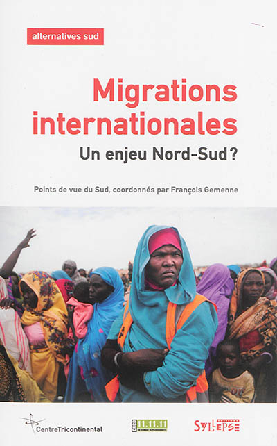 Alternatives Sud, n° 1 (2015). Migrations internationales : un enjeu Nord-Sud ? : points de vue du S