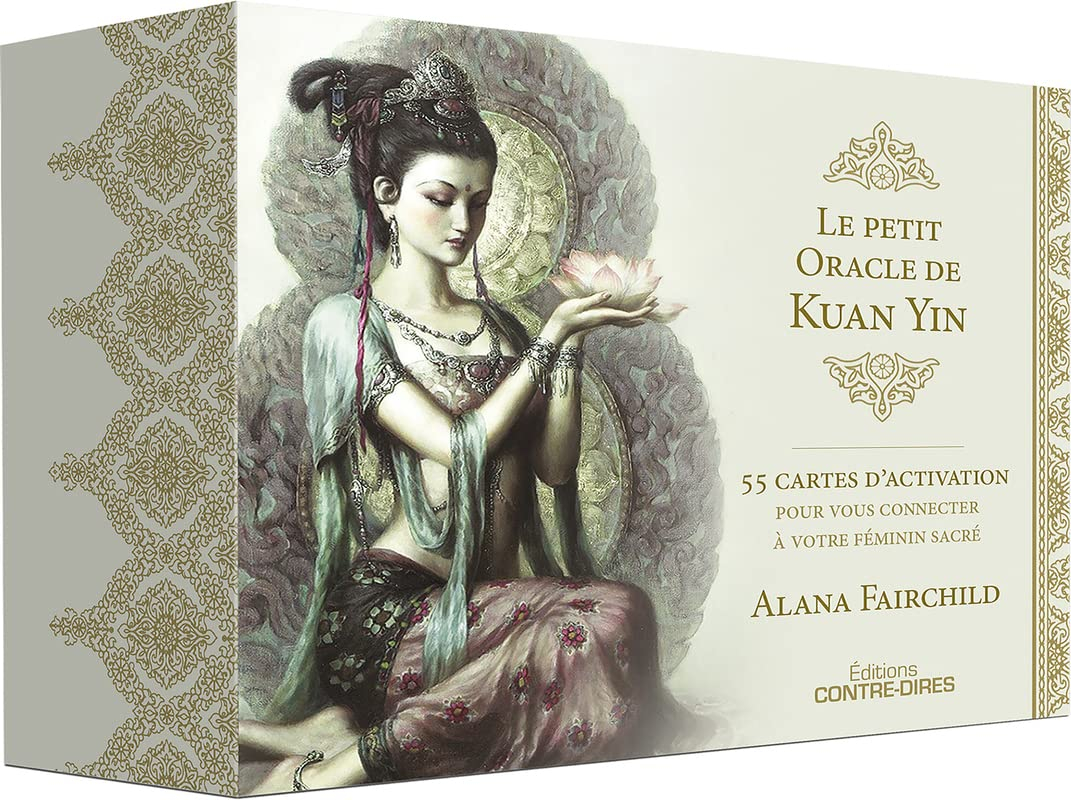 Le petit oracle de Kuan Yin : 55 cartes d'activation pour vous connecter à votre féminin sacré