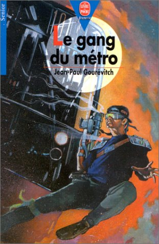 Le gang du métro