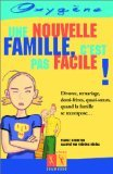 Une nouvelle famille, c'est pas facile !