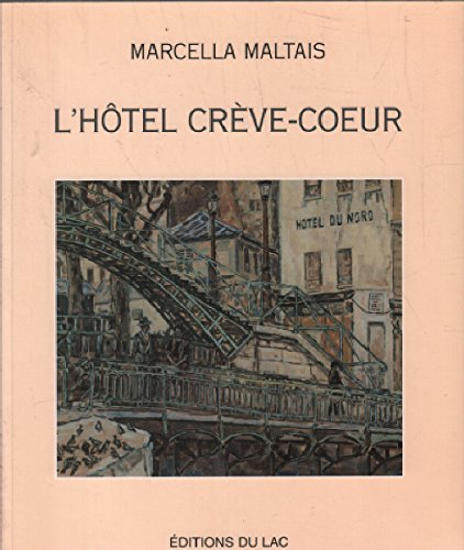 L'Hôtel Crève-Coeur