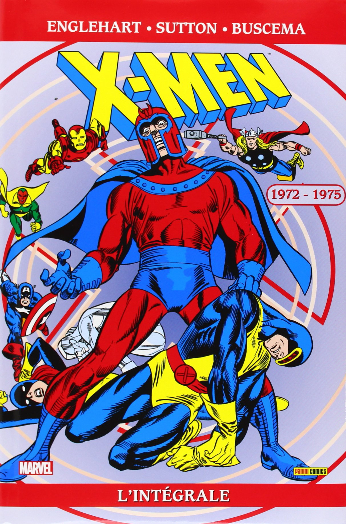 X-Men : l'intégrale. Vol. 23. 1972-1975