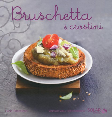 Bruschetta & crostini