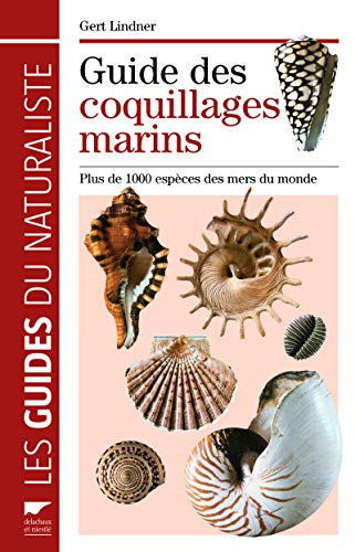 Guide des coquillages marins : plus de 1.000 espèces des mers du monde