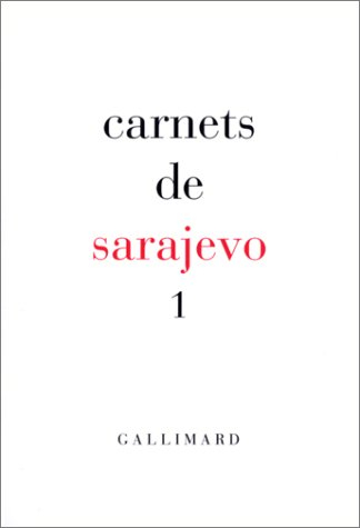 Carnets de Sarajevo. Vol. 1