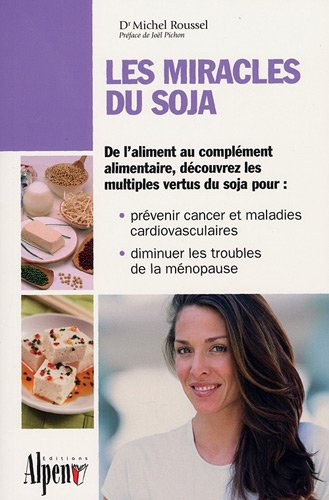 Les miracles du soja : manger un peu de soja tous les jours éloigne les maladies pour toujours