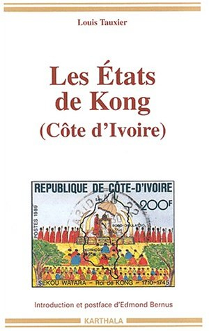 Les états de Kong : Côte d'Ivoire