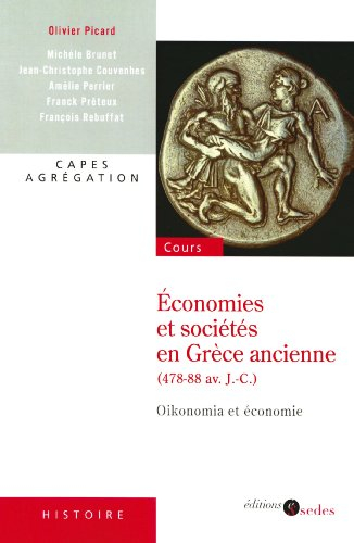 Economies et sociétés en Grèce ancienne (478-88 av. J.-C.) : oikonomia et économie