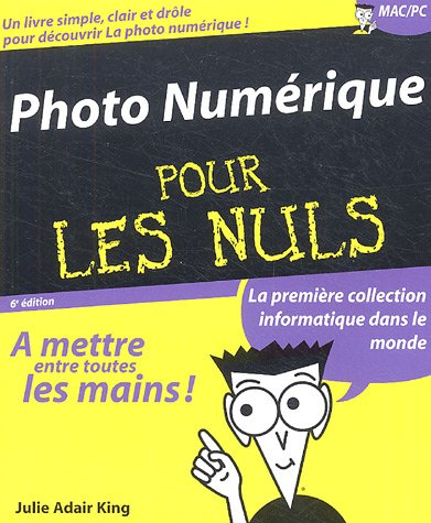 Photo numérique pour les nuls