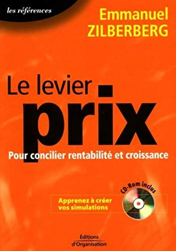 Le levier prix : pour concilier rentabilité et croissance