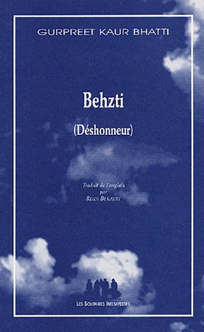 Behzti : (déshonneur)